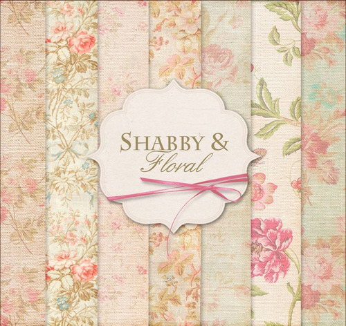 Kit De Papel Digital Shabby Chic Flores Shabby & Floral