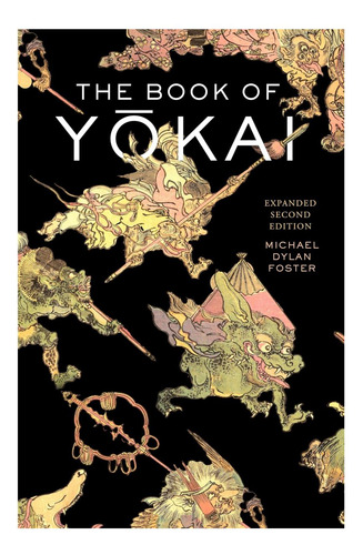 Libro: El Libro De Yokai, Segunda Edición Ampliada: Del