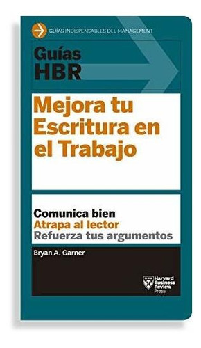 Book : Guias Hbr Mejora Tu Escritura En El Trabajo (hbr...