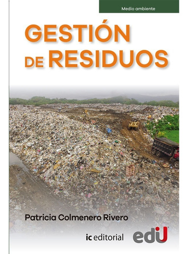 Libro Fisico Gestión De Residuos. Patricia Colmenero Rivero