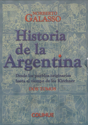 Historia De La Argentina - Galasso - Estuche 2 Tomos, de Galasso, Norberto. Editorial Colihue, tapa blanda en español, 2011