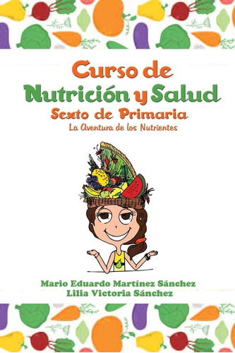 Libro: Curso De Nutrición Y Salud (spanish Edition)