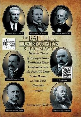 Libro The Battle For Transportation Supremacy - Lawrence ...