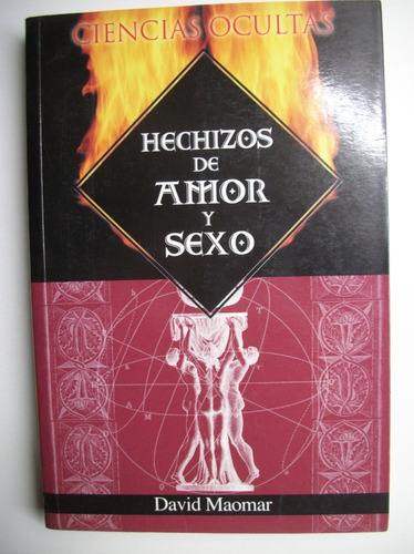 Hechizos De Amor Y Sexo David Maomar                    C131