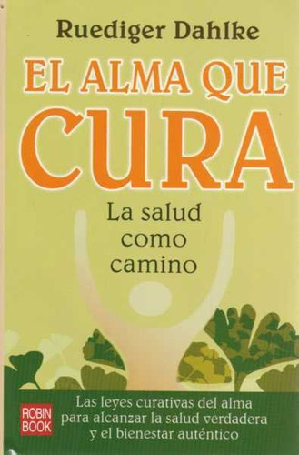 Alma Que Cura El, De Anonimo.. Editorial Robin Book En Español