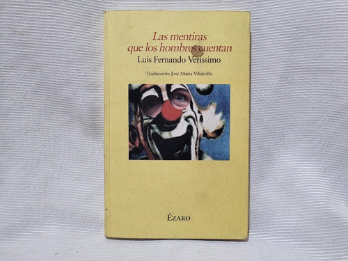 Las Mentiras Que Los Hombres Cuentan Luis Fernando Verissimo