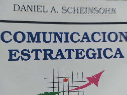 Comunicacion Estrategica Daniel Scheinsohn