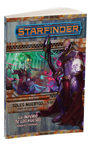 Starfinder: Soles Muertos 6 - Imperio De Los Huesos