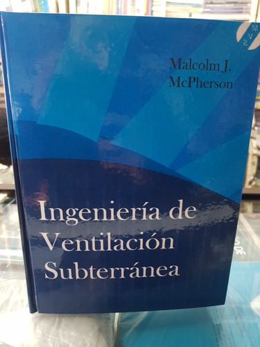 Libro Ingenieria De Ventilación Subterránea Malcom 