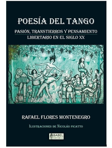Poesía Del Tango - Flores Montenegro, Rafael