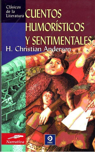 Libro: Cuentos Humorísticos Y Sentimentales / C. Andersen