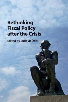 Libro Rethinking Fiscal Policy After The Crisis - Ludovit...