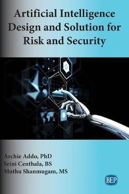 Artificial Intelligence Design And Solution For Risk And ...