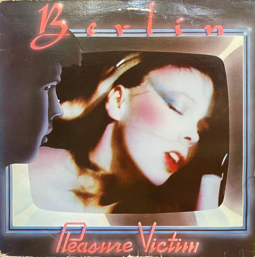 Disco Lp - Berlin / Pleasure Victim. Album (1982)