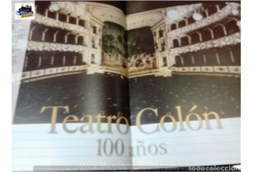 100 Años Del Teatro De Cristobal Colon