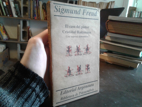 El Caso Del Pintor Cristóbal Haitzmann - Sigmund Freud