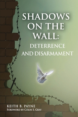 Libro Shadows On The Wall: Deterrence And Disarmament - K...