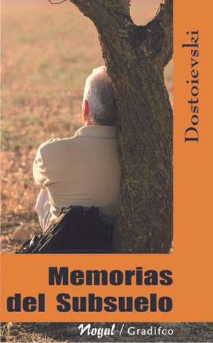 Memorias Del Subsuelo Dostoievski Gradifco
