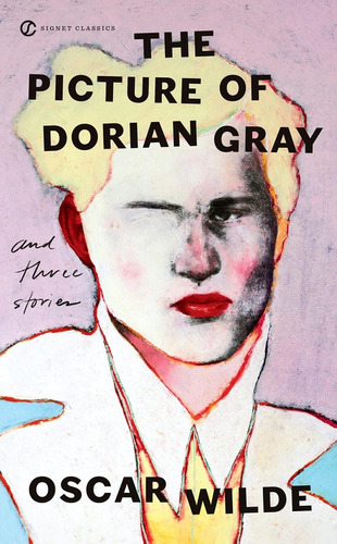 Pic Of Dorian Gray & 3 Stories - Oscar Wilde