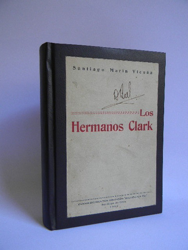 Los Hermanos Clark Santiago Marín 1929 Primera Edición