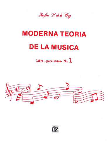 Libro: Moderna Teoría De La Música, Bk 1: Spanish Language E