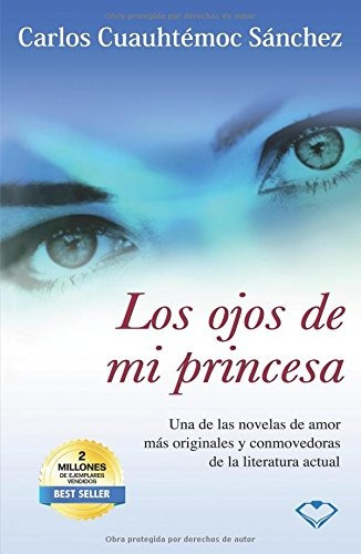 Los Ojos De Mi Princesa - Nuevo
