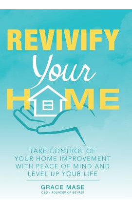 Libro Revivify Your Home: Take Control Of Your Home Impro...