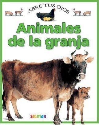 Animales De La Granja - Abre Tus Ojos - Angela Royston&,,