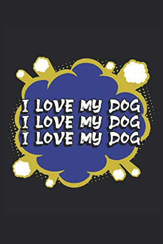 Arte De Burbuja De Pensamiento De I Love My Dog: Este Diario