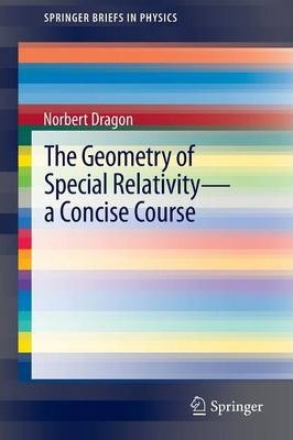 Libro The Geometry Of Special Relativity - A Concise Cour...