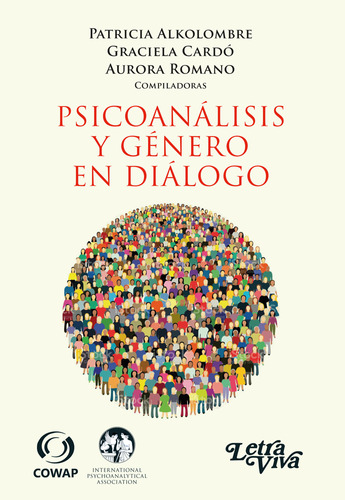 Psicoanalisis Y Genero En Dialogo - Patricia Alkolombre -lv