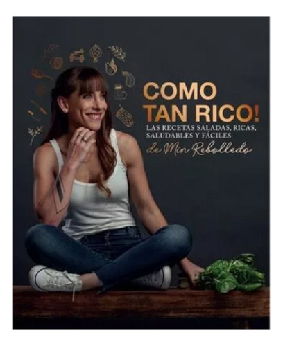 Como Tan Rico (tapa Dura) / Yasmin Rebolledo