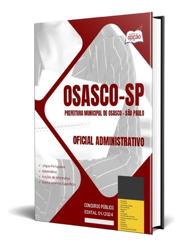 Apostila Prefeitura Osasco Sp 2024 - Oficial Administrativo