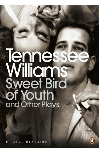 Sweet Bird Of Youth & Other Plays - Modern Classics Kel Edic