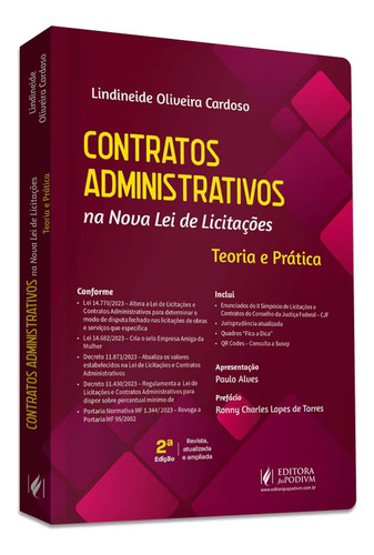 Contratos Administrativos Na Nova Lei De Licitações - Teoria E Prática (2024), De Cardoso Oliveira. Editorial Editora Juspodivm, Capa Mole, Edição 2 Em Português, 2024