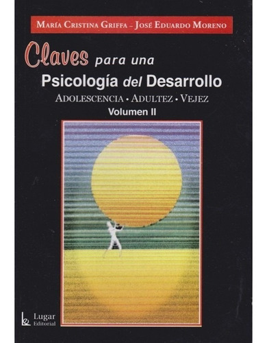 Claves Para Una Psicología Del Desarrollo - Cristina Griffa