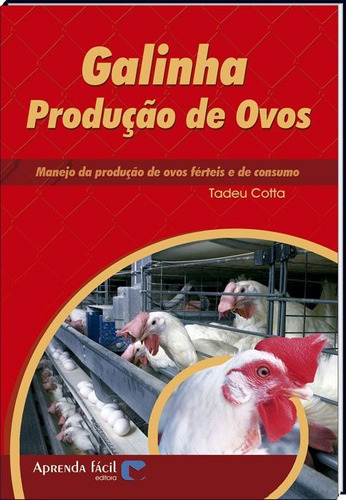 Galinha - Produção De Ovos, De Cotta, Tadeu. Editora Aprenda Fácil, Edição 1 Em Português
