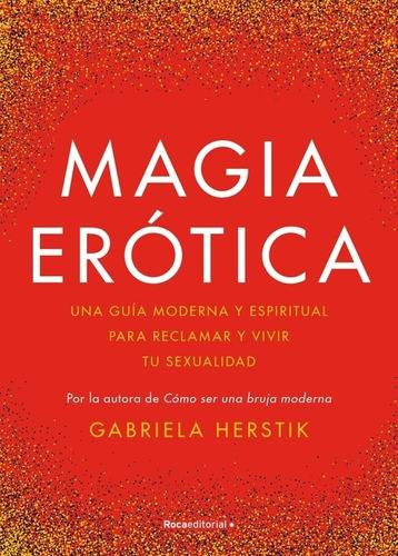 Magia Erotica - Gabriela Herstik