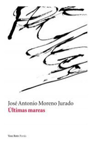 Ultimas Mareas - Moreno Jurado,jose Antonio