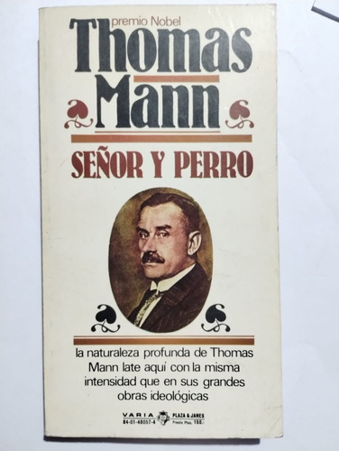 Señor Y Perro. Thomas Mann.