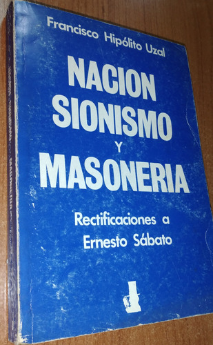 Nacion Sionismo Y Masoneria   Francisco Hipolito Uzal