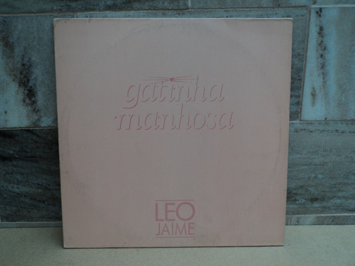 Leo Jaime-gatinha Manhosa-1988-lp Vinil