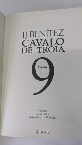 Cavalo De Troia 9: Caná - JJ Benítez