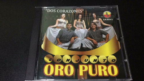 Conjunto Oro Puro  Dos Corazones  Cd Nuevo Cerrado 