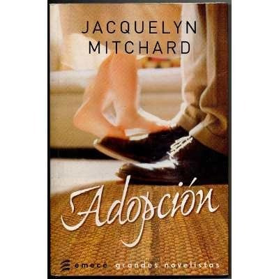 Adopción - Jacquelyn Mitchard *