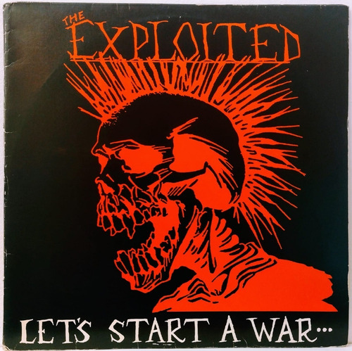 The Exploited Lets Start A War Said Maggie - Lp Disco Vinil