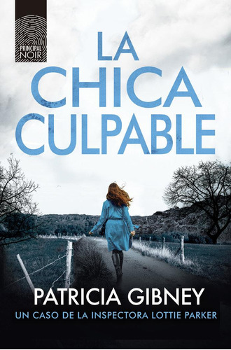 Libro: La Chica Culpable. Gibney, Patricia. Principal De Los