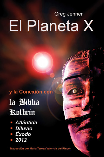 El Planeta X Y La Conexion Con La Biblia Kolbrin  -  Jenner