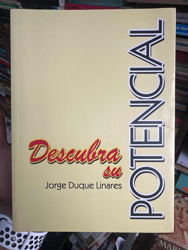 Descubra Su Potencial - Jorge Duque Linares - Firmado Autor