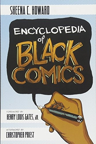 Encyclopedia Of Black Comics